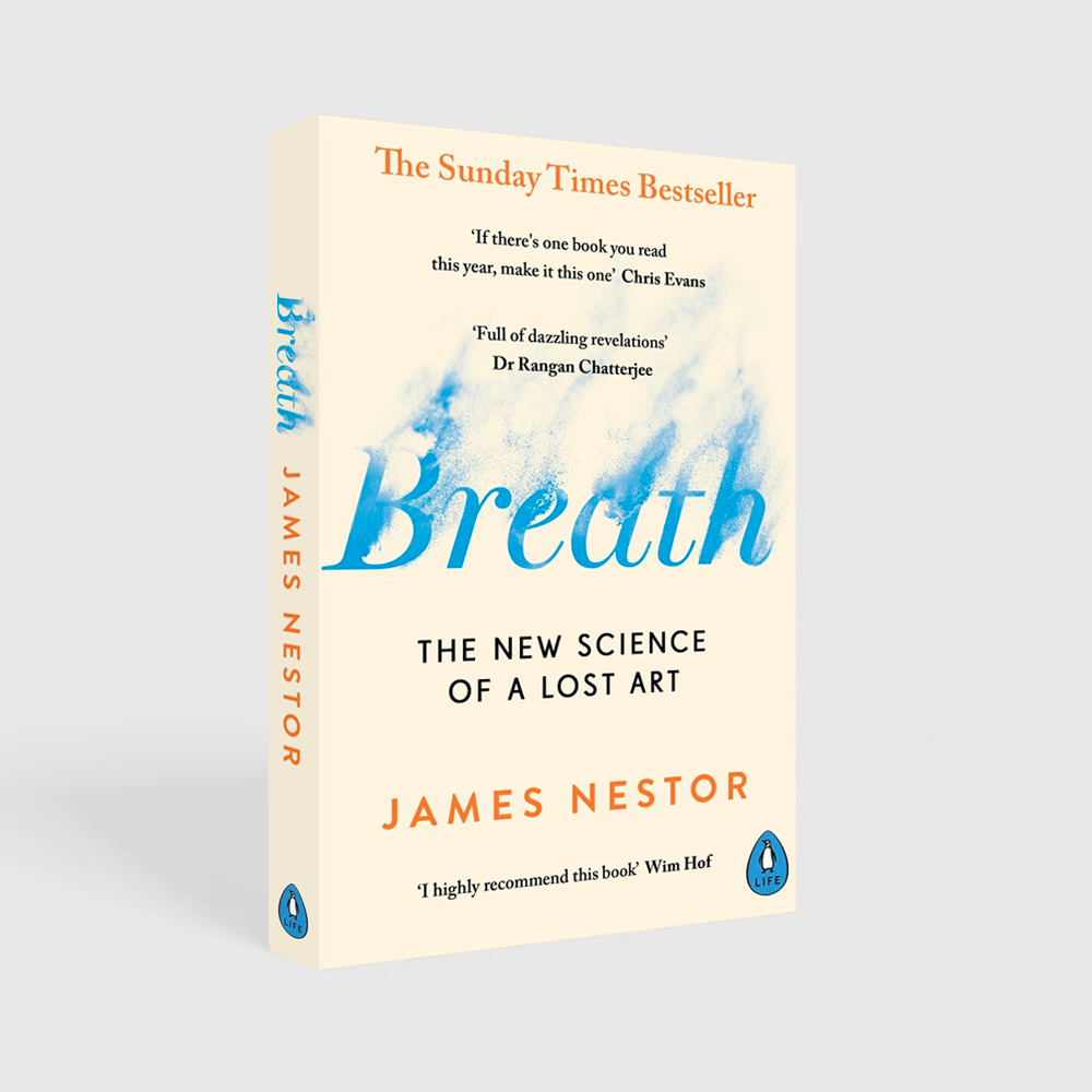 Breath: The New Science of a Lost Art